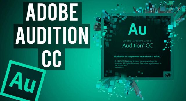 Audition CC 2019 chuyên xử lý âm thanh, sửa bài hát, giọng nói và ghép nhạc